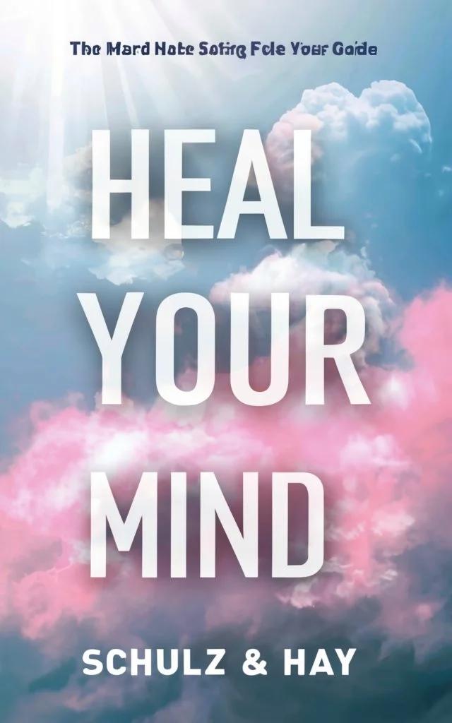 Heal Your Mind