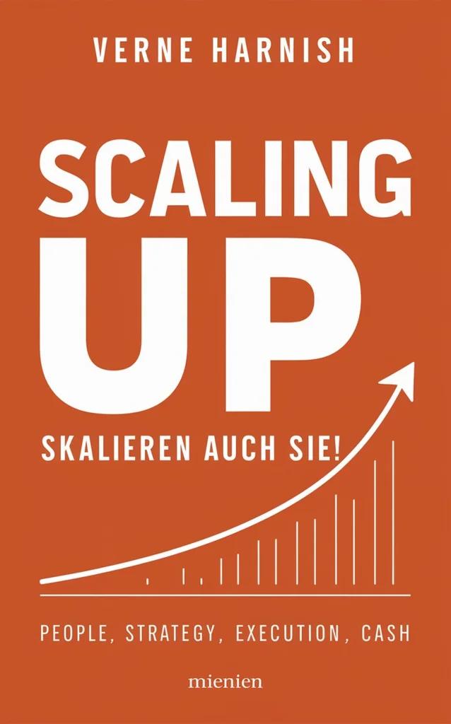 Scaling Up Skalieren auch Sie!