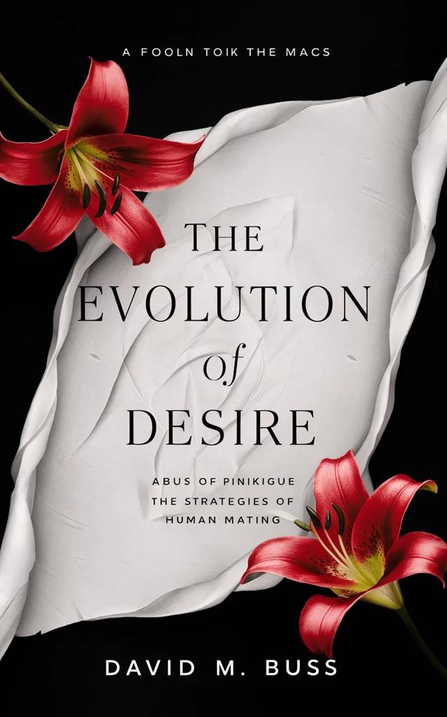 The Evolution of Desire