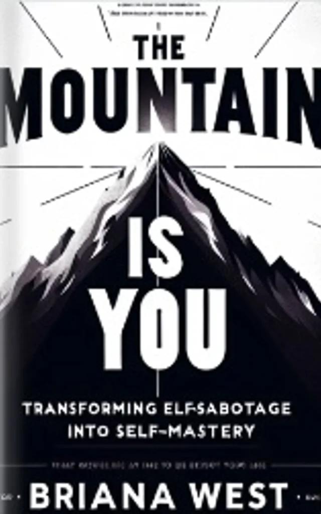 The Mountain Is You