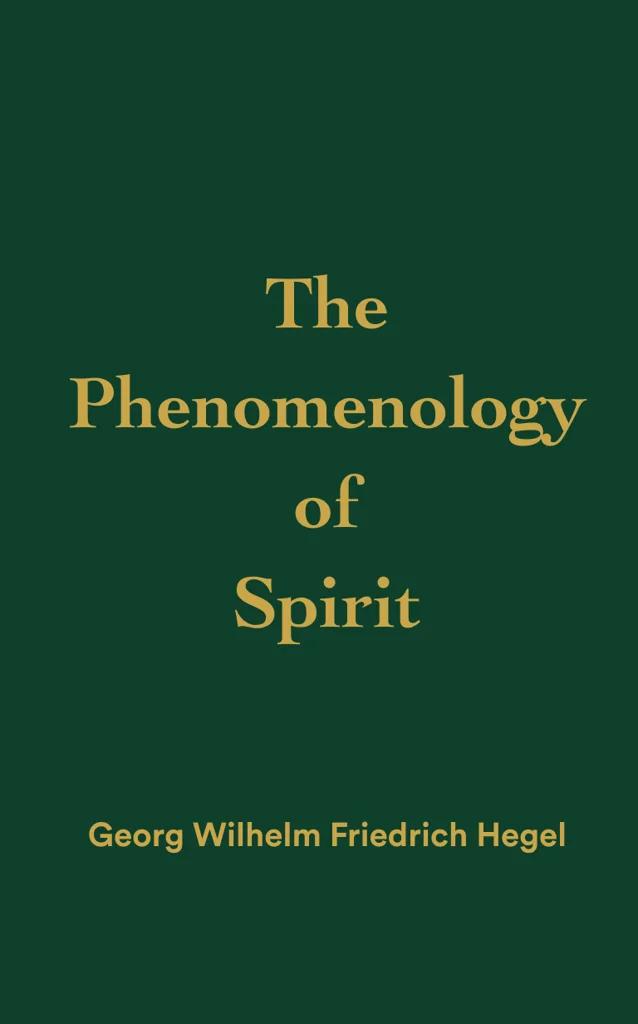 The Phenomenology of Spirit