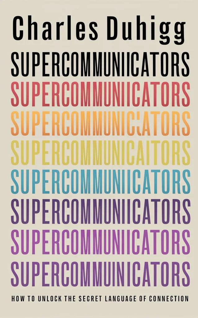 Supercommunicators